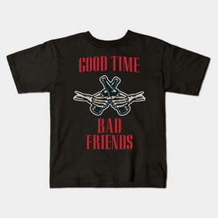 BEER good times bad friends Kids T-Shirt